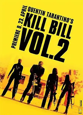 杀死比尔2 Kill Bill: Vol. 2 (2004)